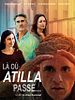 poster de Là où Atilla passe...