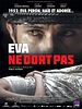 poster de Eva ne dort pas