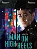 poster de Man on High Heels