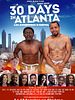poster de 30 Days in Atlanta
