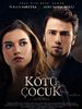 poster de Kötü Çocuk
