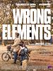 poster de Wrong Elements