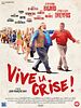poster de Vive la crise !