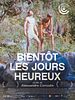 poster de Bientôt les jours heureux (I tempi felici verranno presto)