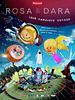 poster de Rosa & Dara : leur fabuleux voyage