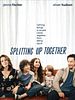 poster de Splitting Up Together
