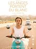 poster de Les Anges portent du blanc