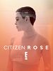 poster de Citizen Rose