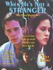 poster de When He's Not a Stranger