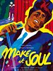 poster de Make it Soul