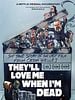 poster de They'll Love Me When I'm Dead