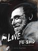 poster de Love He Said