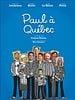 poster de Paul à Québec