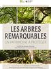 poster de Les Arbres Remarquables, un patrimoine à protéger