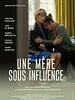 poster de Une mère sous influence