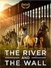 poster de Rio Grande, le mur de la discorde