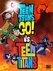 poster de Teen Titans Go! Vs. Teen Titans