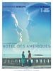 poster de Hôtel des Amériques