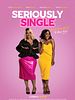 poster de Seriously Single