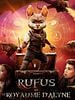 poster de Rufus et le royaume d'Alyne