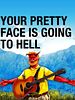 poster de Your Pretty Face Is Going to Hell