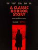 poster de A Classic Horror Story