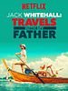 poster de Jack Whitehall: Travels with My Father
