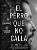 poster de El perro que no calla
