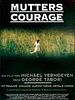 poster de Le Courage de ma mère
