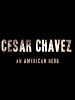 poster de Cesar Chavez: An American Hero