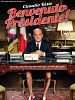 poster de Benvenuto Presidente!