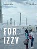 poster de For Izzy
