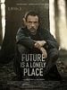 poster de Future Is a Lonely Place