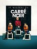 poster de Le carré noir