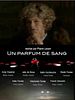 poster de Un parfum de sang