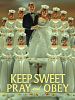 poster de Keep Sweet : Prie et tais-toi