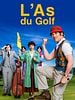 poster de L’As du Golf