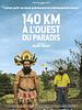 poster de 140 km à l'ouest du paradis