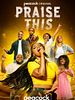 poster de Praise This