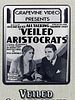 poster de Veiled Aristocrats