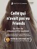 poster de Celle qui n'avait pas vu Friends (court)
