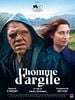 poster de L'Homme d’argile