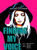 poster de Finding My Voice