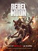 poster de Rebel Moon: Partie 2 - L'Entailleuse