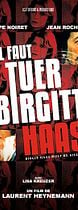 Il faut tuer Birgitt Haas