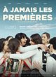 Affiche de À jamais les premières, film à voir en streaming sur Pygargue