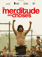 poster de La Merditude des Choses