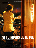 poster de Si tu meurs, je te tue