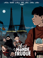 poster de Avril et le monde truqué