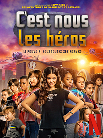 C'est nous, les héros
